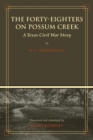 The Forty-Eighters on Possum Creek : A Texas Civil War Story - Book