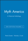 Myth America : A Historical Anthology, Volume 2 - Book
