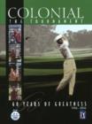 Colonial : 60 Years of Greatness, 1946-2006 - Book