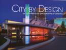 City by Design : An Architectural Perspective of Atlanta - Book