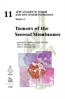 Tumors of the Serosal Membranes - Book