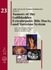 Tumors of the Gallbladder, Extrahepatic Bile Ducts, and Vaterian System - Book