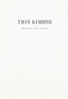 Thin Kimono - Book