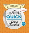 America's Test Kitchen Quick Family Cookbook - Book