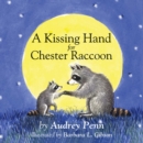 A Kissing Hand for Chester Raccoon - Book