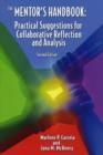 The Mentor's Handbook : Practical Suggestions for Collaborative Reflection and Analysis - Book