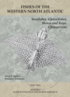 Sawfishes, Guitarfishes, Skates and Rays, Chimaeroids : Part 2 - Book
