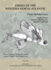 Order Beloniformes: Needlefishes, Sauries, Halfbeaks, and Flyingfishes : Part 10 - eBook