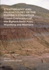 Stratigraphy and Paleontology of the Cloverly Formation (Lower Cretaceous) of the Bighorn Basin Area, Wyoming and Montana - Book