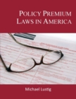 Policy Premium Laws in America - eBook