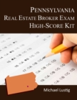 Pennsylvania Real Estate Broker Exam High-Score Kit - eBook