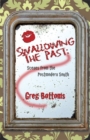 Swallowing the Past: : Scenes from the Postmodern South - Book