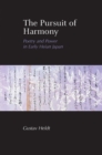The Pursuit of Harmony : Poetry and Power in Early Heian Japan - Book