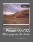 Photoshop CS3 Photographer's Handbook : An Easy Workflow - Book
