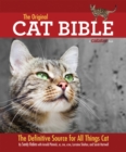 The Original Cat Bible : The Definitive Source for All Things Cat - Book