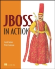 JBoss in Action : Configuring the JBoss Application Server - Book