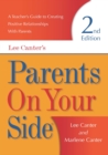 Parents On Your Side : A Teacher's Guide to Creating Positive Relationships With Parents Second Edition - eBook