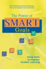 Power of SMART Goals, The : Using Goals to Improve Student Learning - eBook