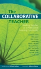 Collaborative Teacher, The : Working Together as a Professional Learning Community - eBook