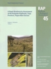 A Rapid Biodiversity Assessment of the Kaijende Highlands, Enga Province, Papua New Guinea : RAP Bulletin of Biological Assessment #45 - Book