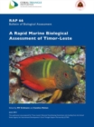 A Rapid Marine Biological Assessment of Timor-Leste : RAP Bulletin of Biological Assessment 66 - Book