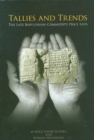 Tallies and Trends : The Late Babylonian Commodity Price Lists - Book