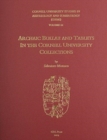 CUSAS 21 : Archaic Bullae and Tablets in the Cornell University Collections - Book