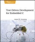 Test Driven Development for Embedded C - Book