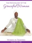 The Psychology of the Graceful Woman : Women in Training Vol 7 - eBook