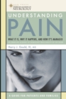 Understanding Pain : What It Is, Why It Happens, and How It's Managed - eBook