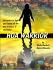 HOA Warrior: Battle Tactics for Fighting your HOA, all the way to Court if Necessary - eBook