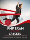 PMP Exam Code Cracked : Success Strategies and Quick Questions to Crush the Test - eBook