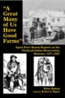 "A Great Many of Us Have Good Farms" : Agent Peter Ronan Reports on the Flathead Indian Reservation, Montana, 1877-1887 - Book