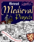 Great Medieval Projects - eBook