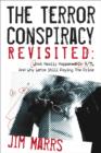 Terror Conspiracy Revisited : What Really Happened on 9/11 and Why We'Re Still Paying the Price - Book