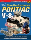 How to Build Max-Performance Pontiac V-8s - Book