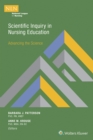 Scientific Inquiry in Nursing Education : Advancing the Science - Book
