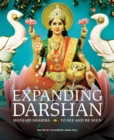 Expanding Darshan : Manjari Sharma, to See and Be Seen - Book