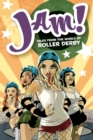 Jam! Tales From the Derby Girls - Book