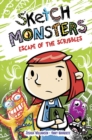 Sketch Monsters Book 1: Escape of the Scribbles - Book