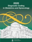 Diagnostic Coding in Obstetrics and Gynecology 2020 - Book