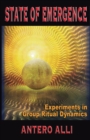 State of Emergence : Experiments in Group Ritual Dynamics - Book