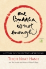 One Buddha is Not Enough : A Story of Collective Awakening - Book
