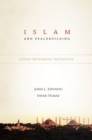 Islam and Peacebuilding : Gulen Movement Initiatives - eBook
