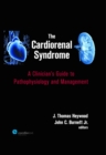 The Cardiorenal Syndrome : A Clinician's Guide to Pathophysiology and Management - eBook
