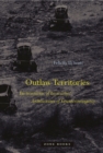 Outlaw Territories : Environments of Insecurity/Architectures of Counterinsurgency - Book