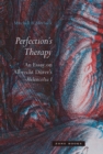 Perfection's Therapy : An Essay on Albrecht Durer's Melencolia I - eBook