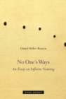 No One's Ways : An Essay on Infinite Naming - Book