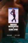 Embodied Masculinities in Global Sport - Book