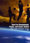 Sport for Development, Peace & Social Justice - Book